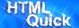 Button to link to HTMLQuick.com (88x31)